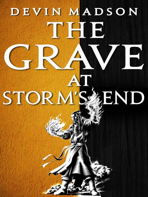 Title details for The Grave at Storm's End by Devin Madson - Available